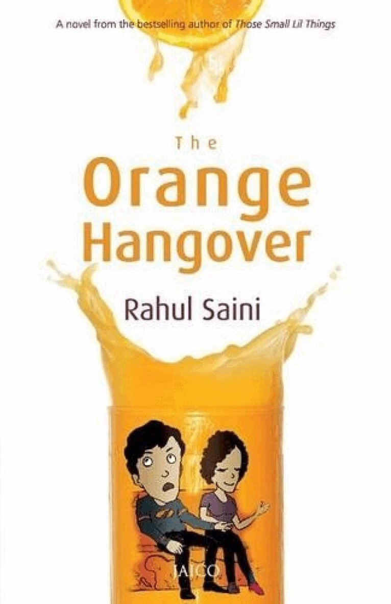 Rahul Saini - Orange Hangover, Häftad