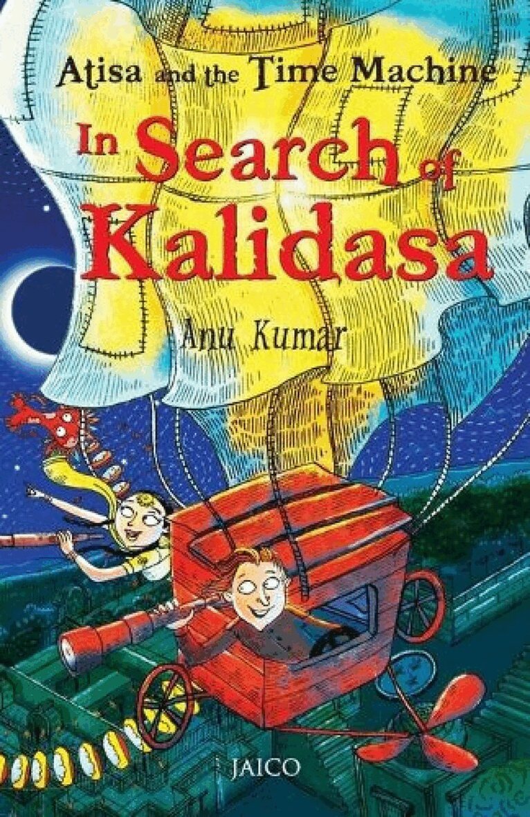 Anu Kumar - Atisa and the Time Machine in Search of Kalidasa, Häftad