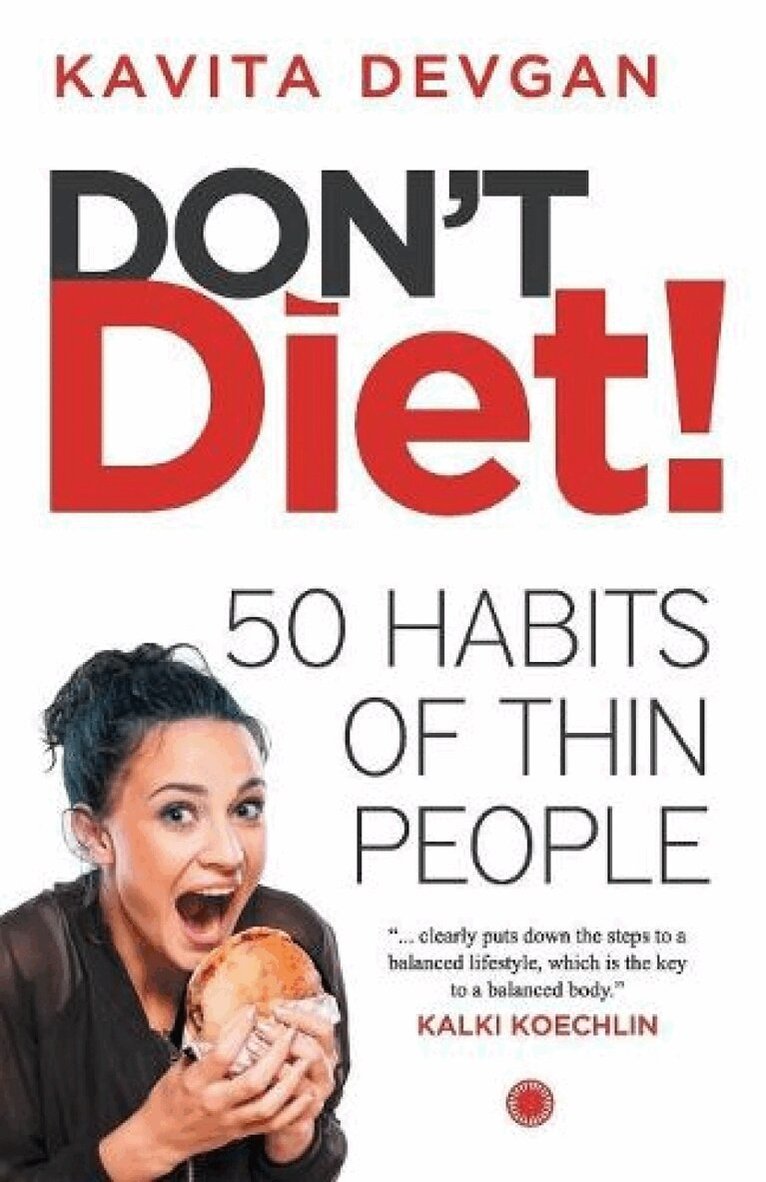 Kavita Devgan - Don't Diet!, Häftad. Tillgänglighet: Lägg i varukorg