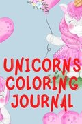 Unicorns Coloring Journal.2 in 1 Stunning Journal for Girls, Contains Coloring Pages with Unicorns.