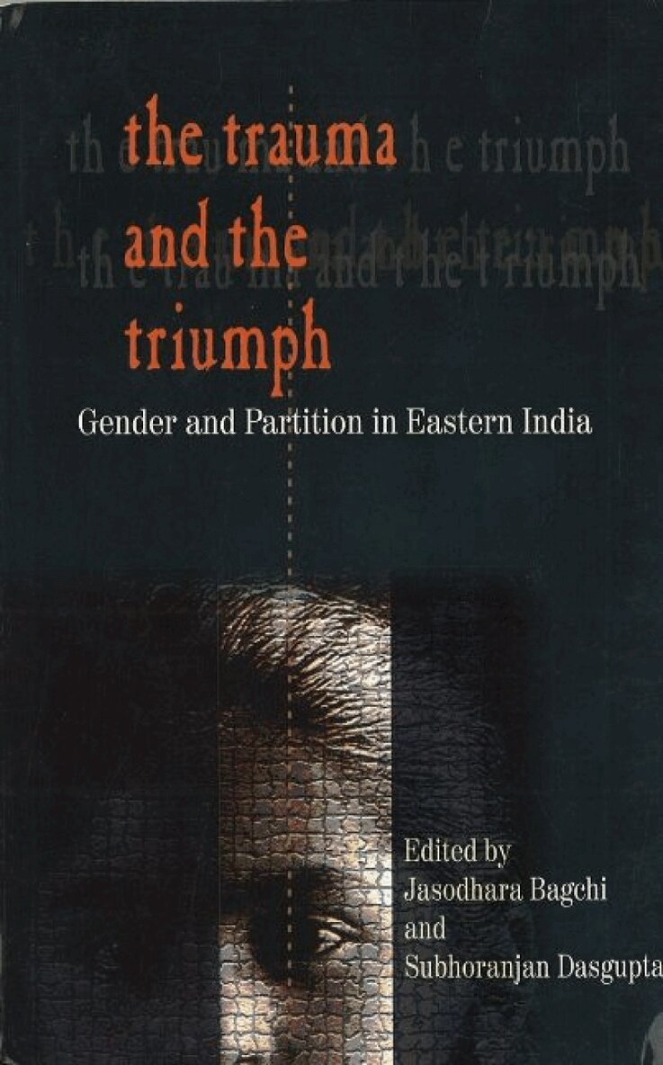 Sabiha Hussain - Trauma & the Triumph, Häftad