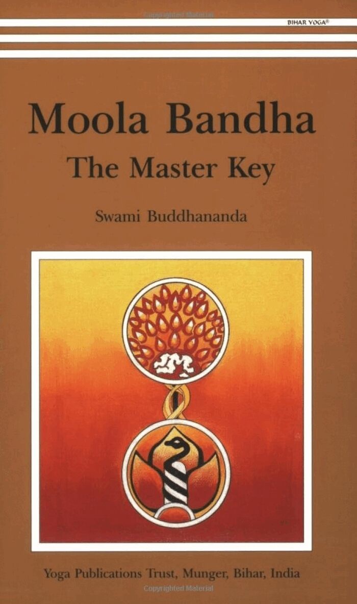 Swami Satyananda - Moola Banda: the Master Key, Häftad