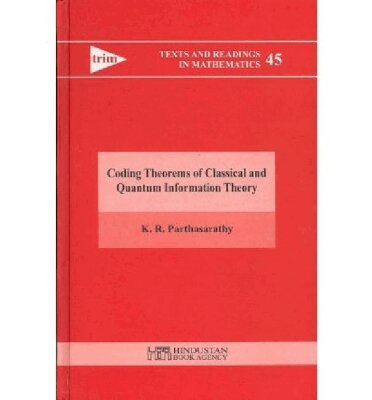 K.R. Parthasarathy - Coding Theorems of Classical and Quantum Information Theory, Inbunden. Tillgänglighet: Tillfälligt slut