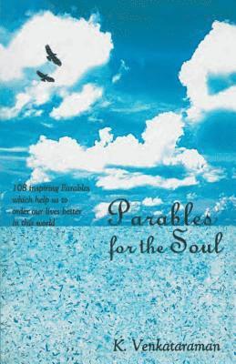 K. Venkatraaman, K. Venkataraman - Parables for the Soul, Häftad