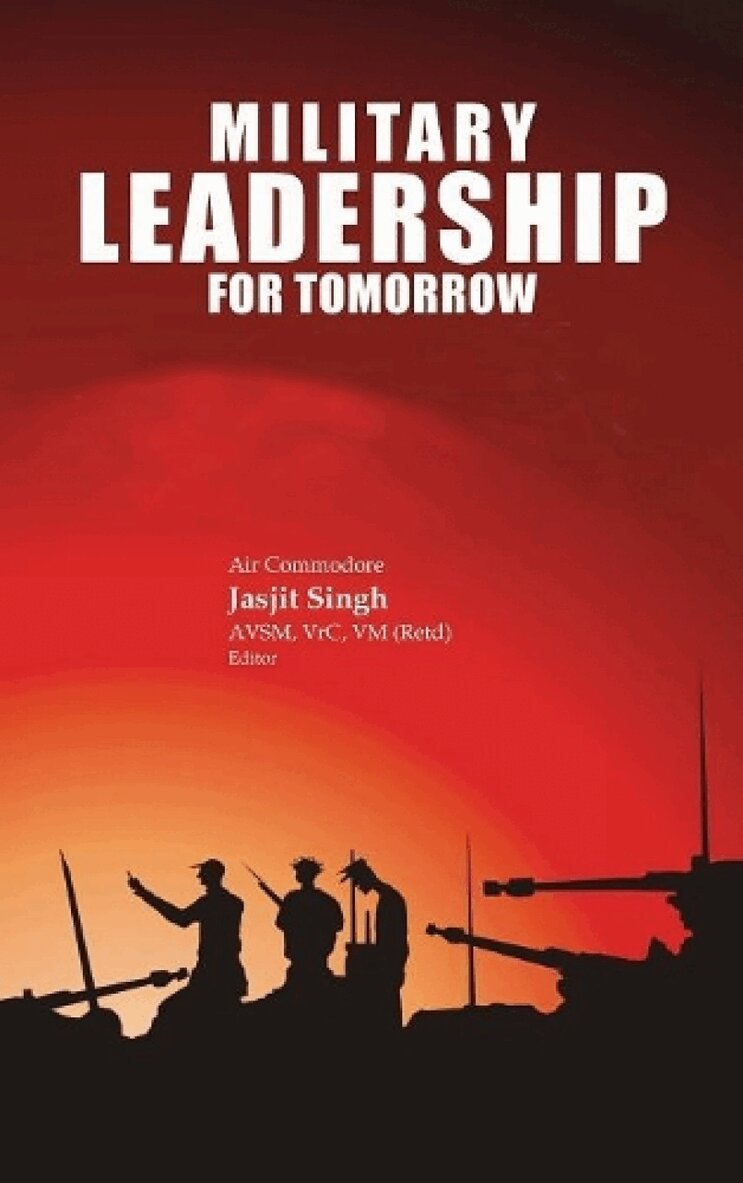 Jasjit Singh, Jasjit Singh - Military Leadership for Tomorrow, Inbunden