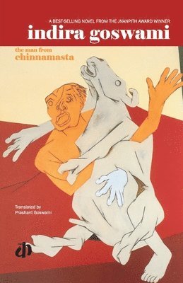 Indira Goswami - Man from Chinnamasta, Häftad