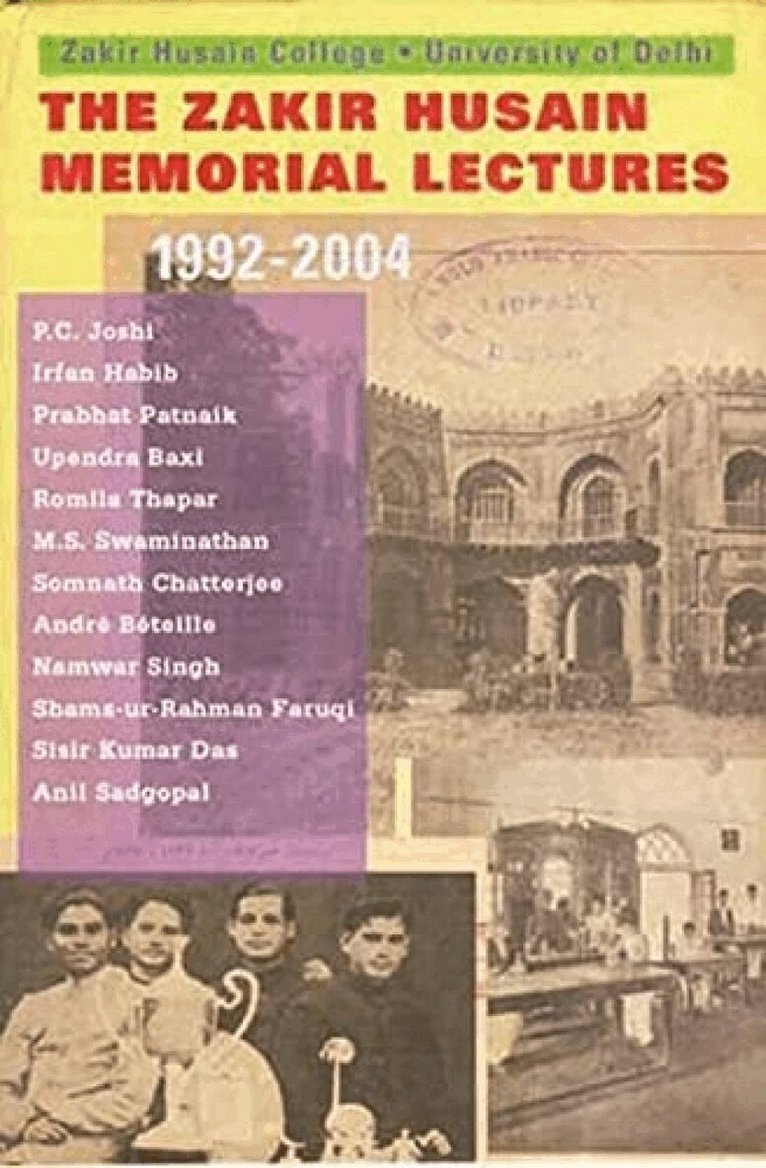 Zakir College - Zakir Husain Memorial Lectures, Inbunden