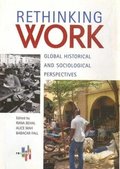 Rethinking Work - Global Historical and Sociological Perspectives