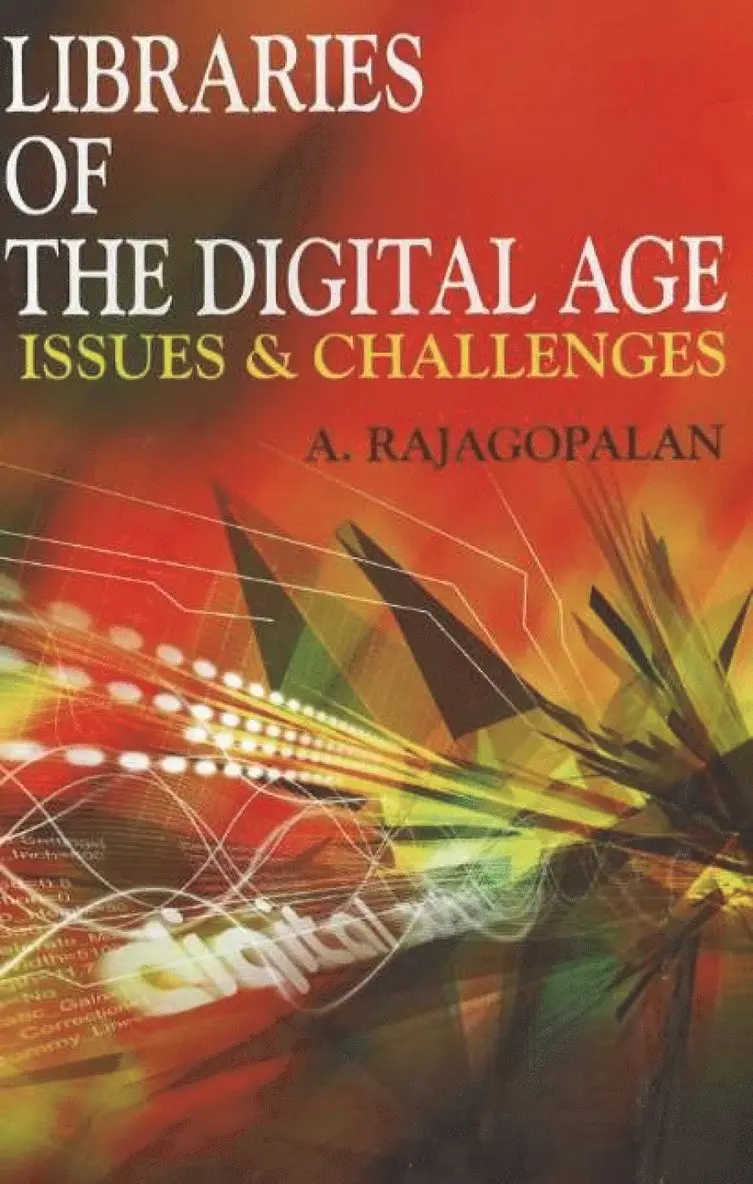 A Rajagopalan - Libraries of the Digital Age, Inbunden. Tillgänglighet: Lägg i varukorg