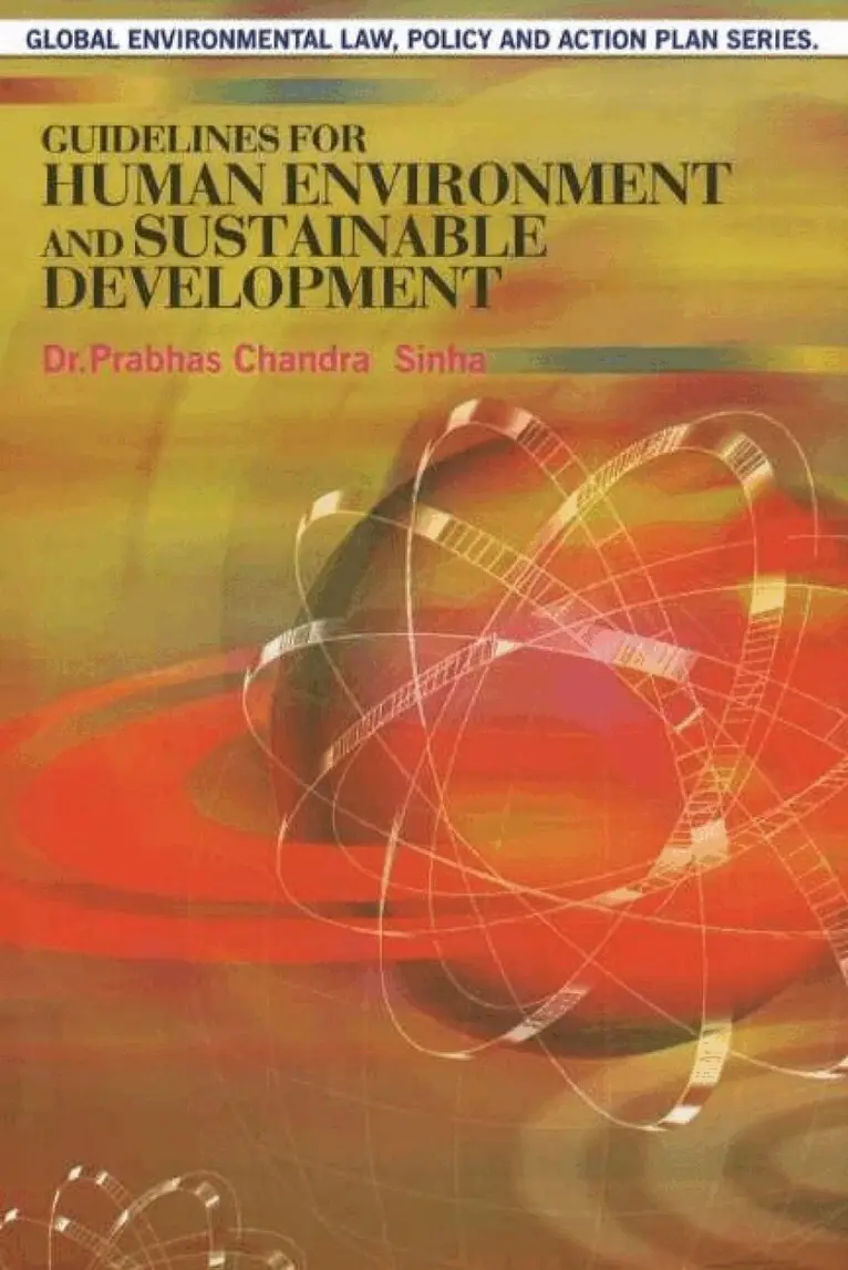 Prabhas Chandra Sinha - Guidelines for Human Environment & Sustainable Development, Inbunden. Tillgänglighet: Lägg i varukorg