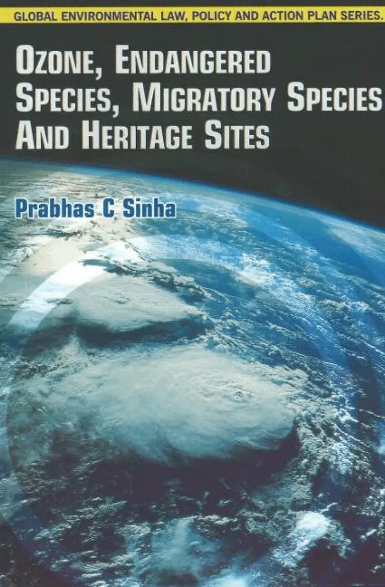 Prabhas Chandra Sinha - Ozone, Endangered Species, Migratory Species & Heritage Sites, Inbunden. Tillgänglighet: Lägg i varukorg