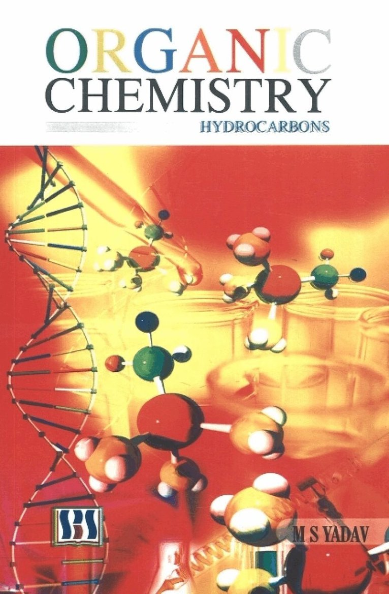 M S Yadav - Organic Chemistry, Inbunden. Tillgänglighet: Lägg i varukorg