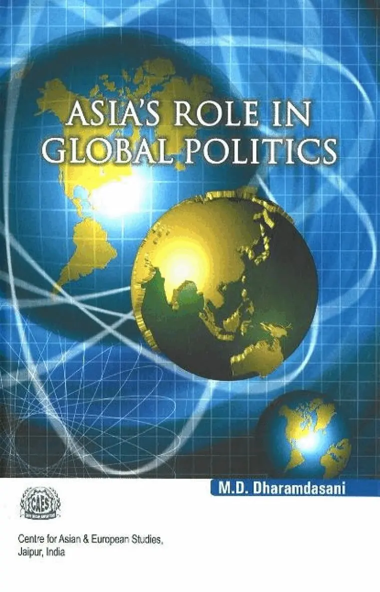 M D Dharamdasani - Asia's Role in Global Politics, Inbunden. Tillgänglighet: Lägg i varukorg