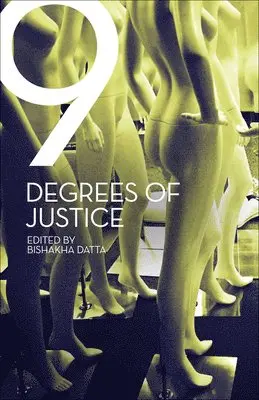 Bishakha Datta, Bishakha Datta - Nine Degrees of Justice – New Perspectives on Violence Against Women in India, Inbunden. Tillgänglighet: Lägg i varukorg