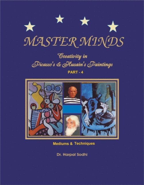 Harpal Sodhi - Master Minds: Creativity in Picasso's & Husain's Paintings. Part 4, E-bok. Tillgänglighet: Lägg i varukorg