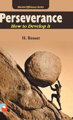 H Besser - Perseverance, Inbunden
