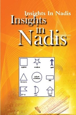 A V Sundaram, Andrée Leclerc - Insights In Nadis, Häftad