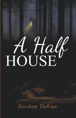 Sandeep Dahiya - half house, Häftad