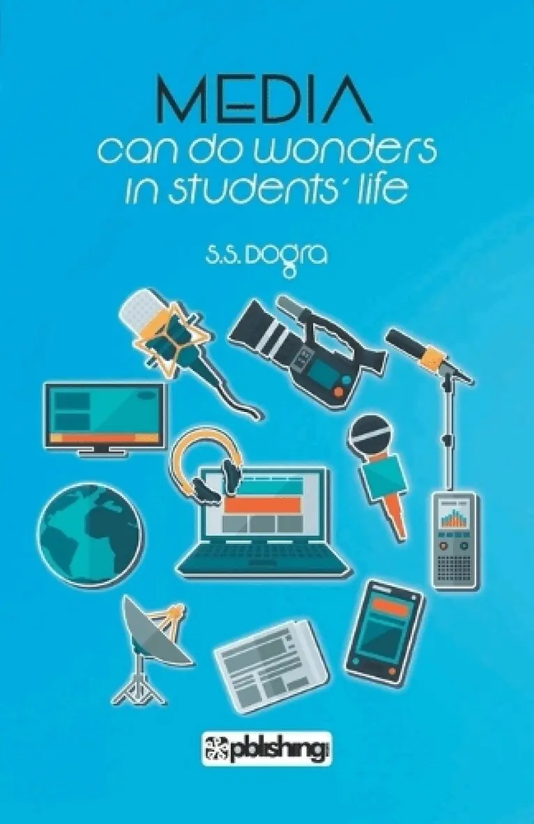 S.S. Dogra - Media Can Do Wonders in Students Life, Häftad. Tillgänglighet: Lägg i varukorg