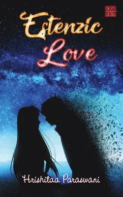 Hrishitaa Paraswani - Estenzic Love, Häftad. Tillgänglighet: Lägg i varukorg