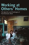 Working at Others' Homes - The Specifics and Challenges of Paid Domestic Work