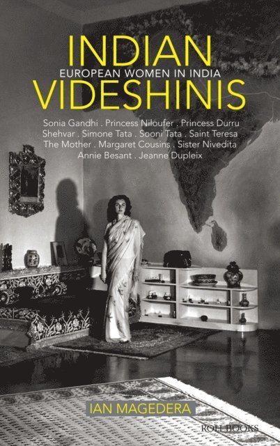 Indian Videshinis: European Women in India