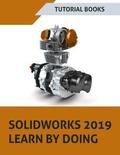 SOLIDWORKS 2019 Learn by doing