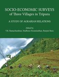 Socio-Economic Surveys of Three Villages in Tripura - A Study of Agrarian Relations