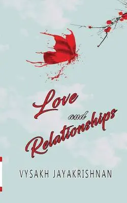 Vysakh Jayakrishnan - Love and Relationships, Häftad. Tillgänglighet: Lägg i varukorg