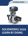 SOLIDWORKS 2020 Learn by doing