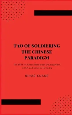 Nihar Kuanr - Tao of Soldiering, Inbunden. Tillgänglighet: Lägg i varukorg