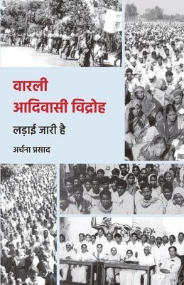 Archana Prasad - वारली आदिवासी विद्रोह, Häftad. Tillgänglighet: Lägg i varukorg