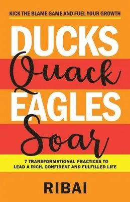 Ribai - Ducks Quack Eagles Soar, Häftad. Tillgänglighet: Lägg i varukorg