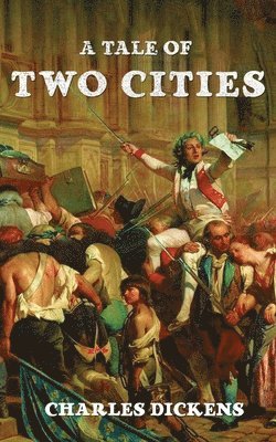 Charles Dickens - Tale Of Two Cities, Häftad