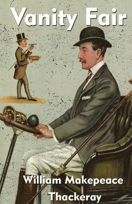 William Makepeace Thackeray - Vanity Fair, Häftad
