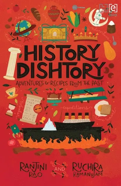 Ruchira Ramanujam, Ranjini Rao - History Dishtory, E-bok. Tillgänglighet: Lägg i varukorg