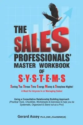 Gerard Assey - The Sales Professionals' Master Workbook of SYSTEMS, Häftad. Tillgänglighet: Lägg i varukorg