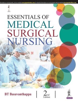 BT Basavanthappa - Essentials of Medical Surgical Nursing, Häftad