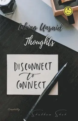 Unknown - Inking Unsaid Thoughts, Häftad. Tillgänglighet: Lägg i varukorg
