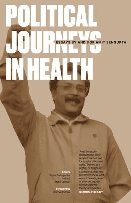 Prabir Purkayastha, Indranil - Political Journeys in Health, Häftad