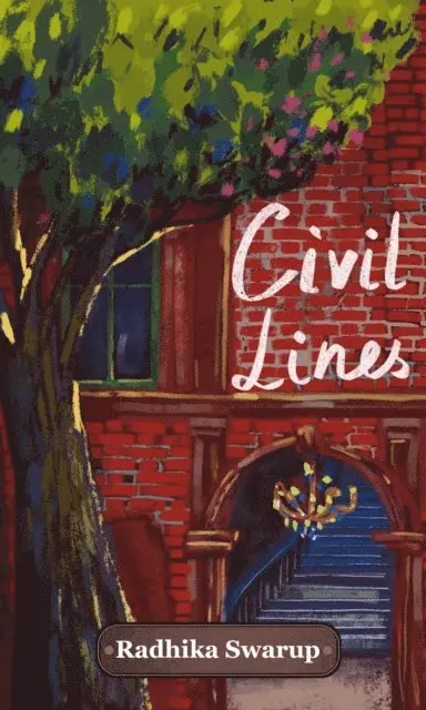 Radhika Swarup - Civil Lines, E-bok. Tillgänglighet: Lägg i varukorg