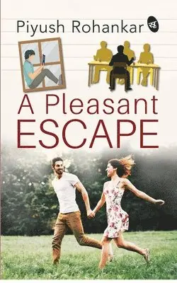 Piyush Rohankar - Pleasant Escape, Häftad. Tillgänglighet: Lägg i varukorg