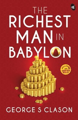George S. Clason, Michael Rowe - Richest Man in Babylon, Häftad