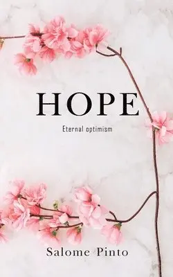 Salome Pinto - Hope, Häftad. Tillgänglighet: Lägg i varukorg