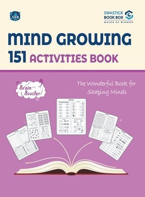 Swastick Book Box - SBB Mind Growing 151 Activities Book, Häftad. Tillgänglighet: Lägg i varukorg