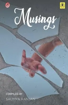 Saumya Ranjan - Musings, Häftad. Tillgänglighet: Lägg i varukorg