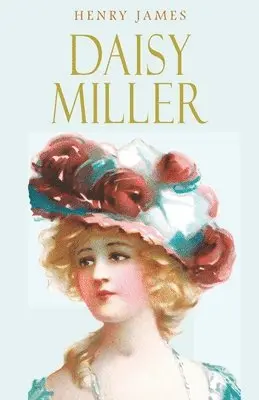 Henry James - Daisy Miller, Häftad. Tillgänglighet: Lägg i varukorg
