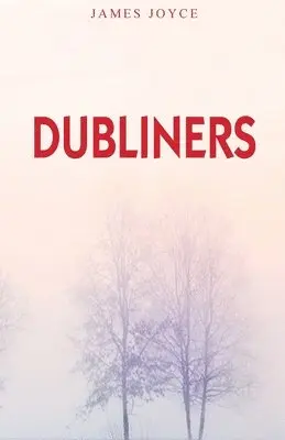 James Joyce - Dubliners, Häftad. Tillgänglighet: Lägg i varukorg