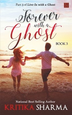 Kritika Sharma - Forever with a ghost, Häftad. Tillgänglighet: Lägg i varukorg