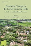 Agrarian Relations in the Lower Cauvery Delta  A Study of Palakurichi and Venmani Villages